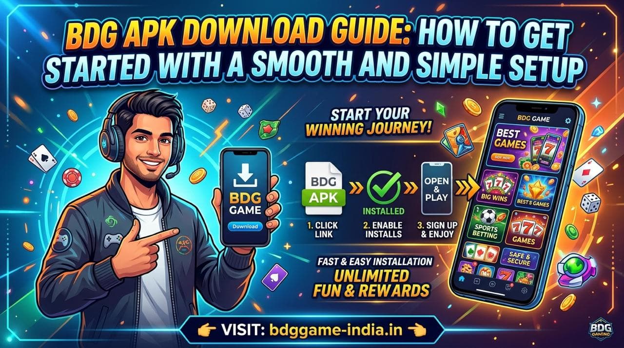 BDG APK download guide 2026: smooth and simple setup for Android and iOS users in India.
